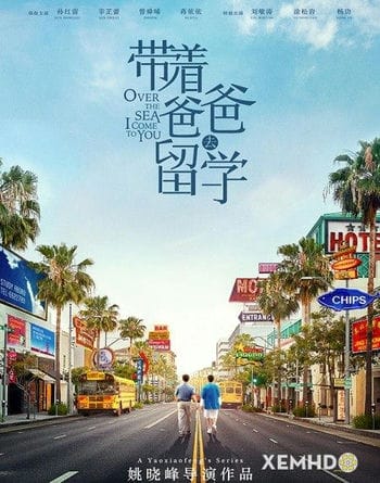 Cùng Bố Đi Du Học - Over The Sea I Come To You
