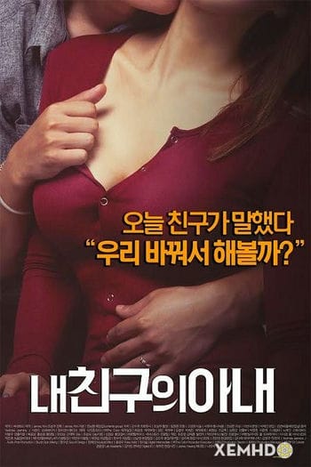 Vợ Của Bạn - My Friend Wife