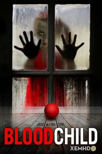 Giọt Máu Quỷ Dữ - Blood Child