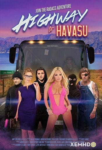 Đường Cao Tốc Đến Havasu - Highway To Havasu
