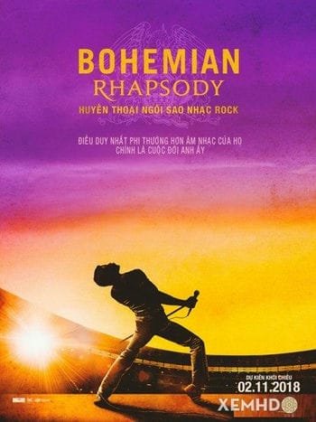 Huyền Thoại Ngôi Sao Nhạc Rock - Bohemian Rhapsody