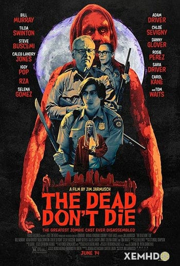 Kẻ Chết Không Chết - The Dead Don't Die