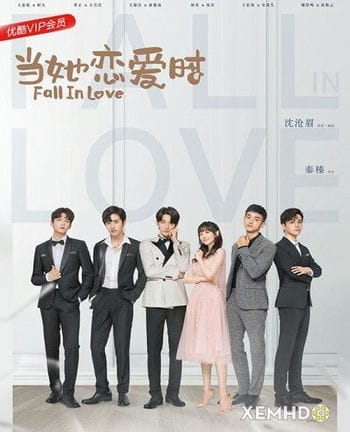 Khi Cô Ấy Yêu - Fall In Love