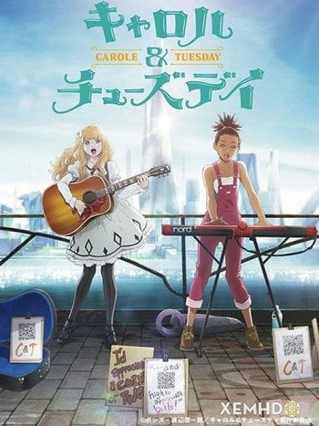Khúc Ca Trên Sao Hỏa - Carole & Tuesday