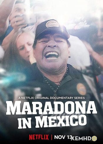 Maradona Ở Mexico - Maradona In Mexico