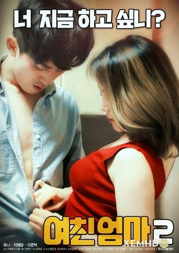 Mẹ Của Bạn Gái Tôi 2 - My Girlfriend Mother 2