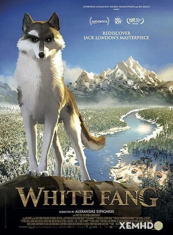 Nanh Trắng - Croc-blanc / White Fang