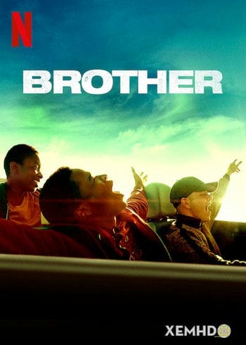 Người Anh Em - Brother