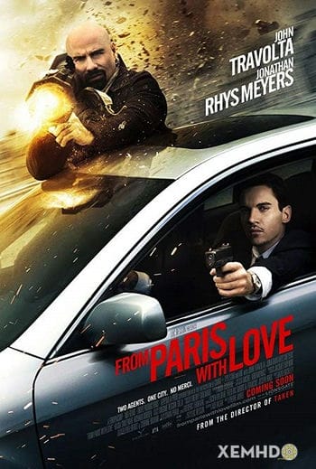 Paris Rực Lửa - From Paris With Love