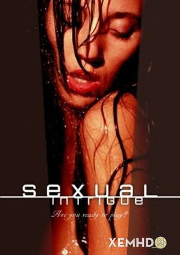 Âm Mưu Tình Dục - Sexual Intrigue