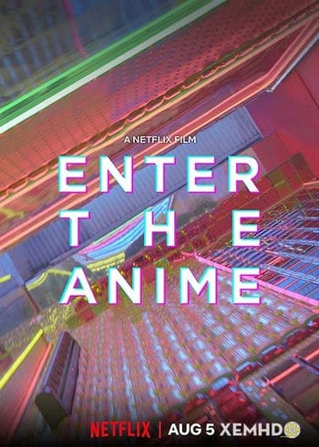 Thế Giới Anime - Enter The Anime