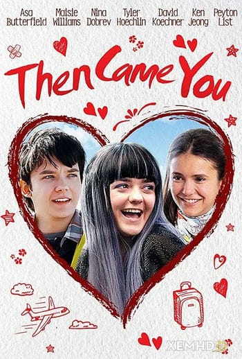 Từ Khi Em Đến - Then Came You