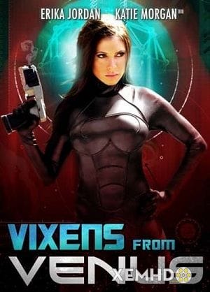 Vixens Từ Sao Kim - Vixens From Venus