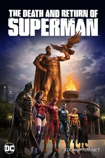 Cái Chết Và Sự Trở Lại Của Siêu Nhân​ - The Death And Return Of Superman