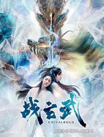 Chiến Huyền Vũ - Chivalrous