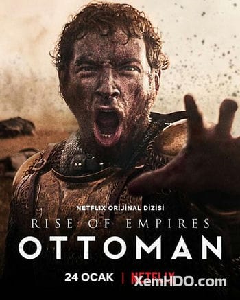 Đế Quốc Trỗi Dậy Ottoman (phần 1) - Rise Of Empires Ottoman (season 1)