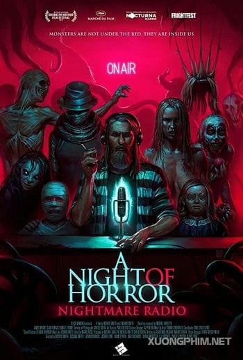 Đêm Kinh Hoàng: Đài Phát Thanh Ác Mộng - A Night Of Horror: Nightmare Radio