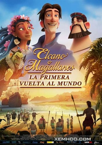 Elcano Và Magellan: Hành Trình Bốn Bể - Elcano & Magallanes: First Trip Around The World