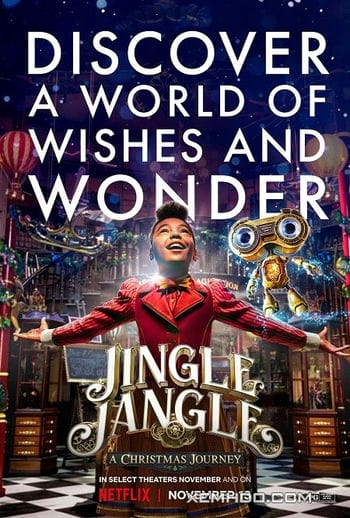 Jingle Jangle: Hành Trình Giáng Sinh - Jingle Jangle: A Christmas Journey