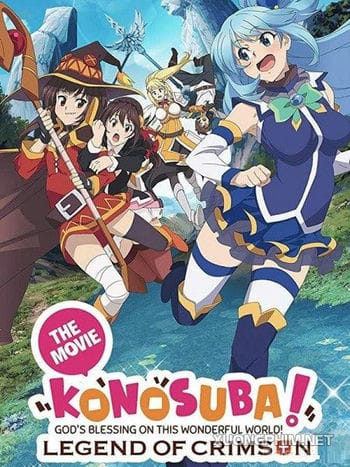 Mở Ra Một Thế Giới Tuyệt Vời: Truyền Thuyết Đỏ - Konosuba God Blessing On This Wonderful World: Legend Of Crimson