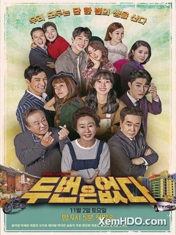 Một Lần Được Sống - Never Twice