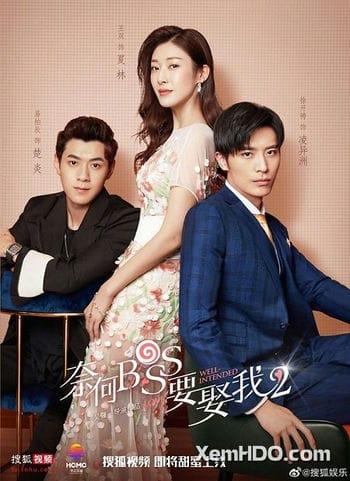 Tại Sao Boss Muốn Cưới Tôi 2 - How Boss Wants To Marry Me 2