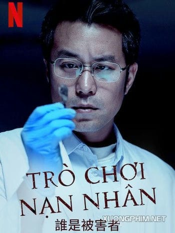 Trò Chơi Nạn Nhân - The Victims Game