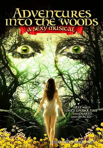 Vở Nhạc Kịch Gợi Cảm - Adventures Into The Woods: A Sexy Musical