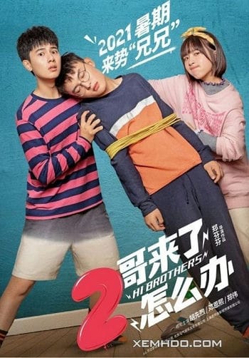 Anh Hai Đến Rồi Làm Sao Đây - Go 2 Brother