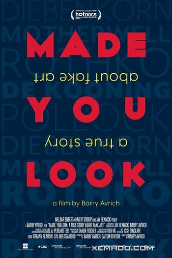 Bạn Đã Bị Lừa: Câu Chuyện Thật Về Giới Tranh Giả - Made You Look: A True Story About Fake Art