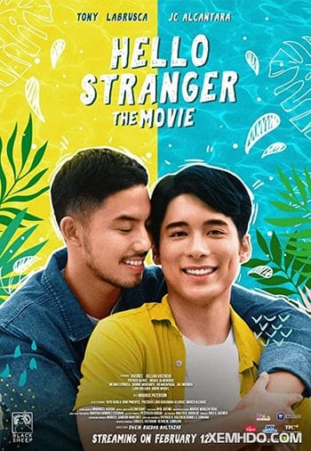 Chào Người Lạ - Hello Stranger: The Movie