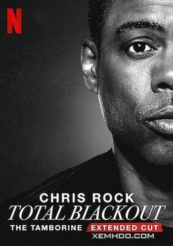 Chris Rock Total Blackout - Chris Rock Total Blackout: The Tamborine Extended Cut