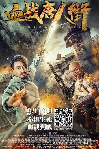 Cuộc Chiến Phố Tàu - Wars In Chinatown