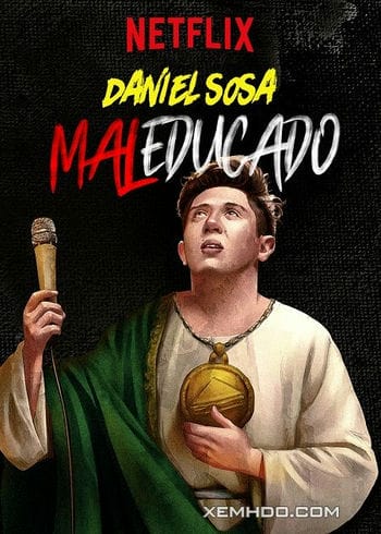 Daniel Sosa: Hư Hỏng - Daniel Sosa: Maleducado