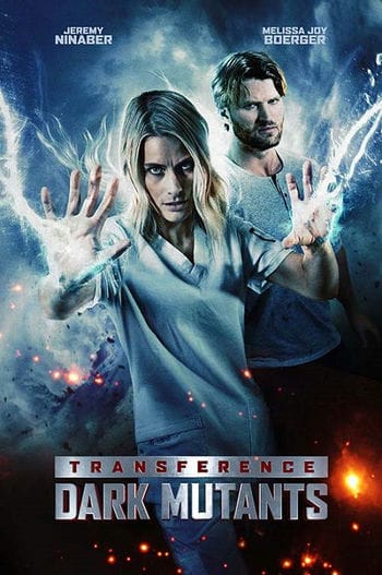 Dị Nhân Bóng Tối - Transference: Dark Mutants