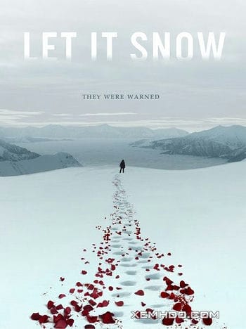 Đồi Tuyết Máu - Let It Snow 2020