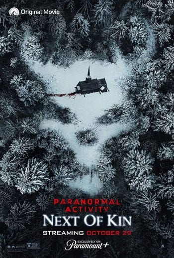 Hiện Tượng Siêu Nhiên: Máu Mủ - Paranormal Activity: Next Of Kin