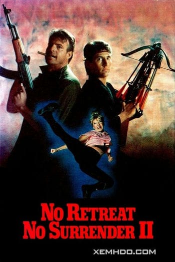 Không Rút Lui, Không Đầu Hàng 2: Sấm Sét Thịnh Nộ - No Retreat, No Surrender 2