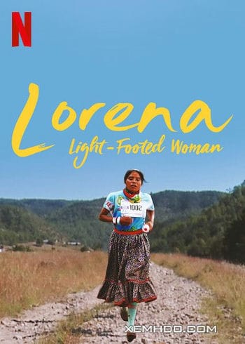 Lorena: Cô Gái Điền Kinh - Lorena Light Footed Woman