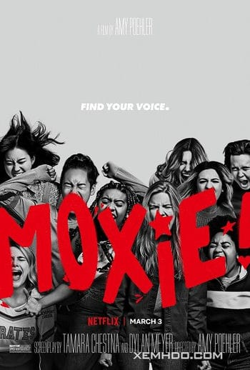 Nữ Giới Mạnh Mẽ - Moxie