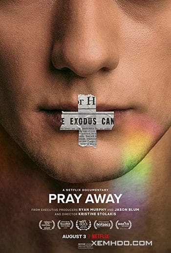 Pray Away: Hệ Lụy Của Phong Trào Ex-gay - Pray Away