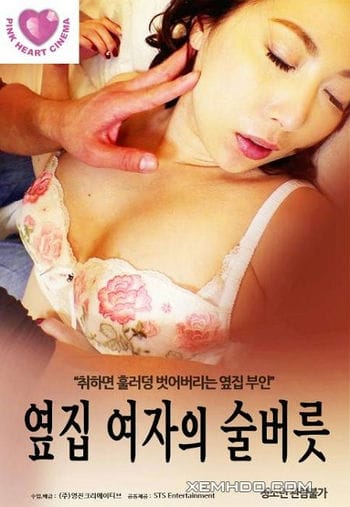 Cô Gái Hàng Xóm Say Rượu - The Woman Next Doors Drinking Habit