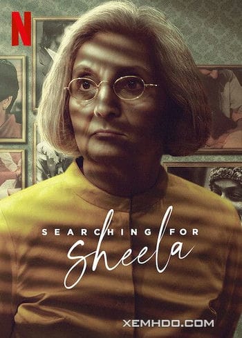 Tìm Kiếm Sheela - Searching For Sheela