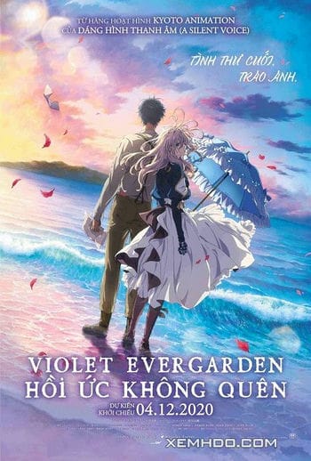 Violet Evergarden: Hồi Ức Không Quên - Violet Evergarden Movie