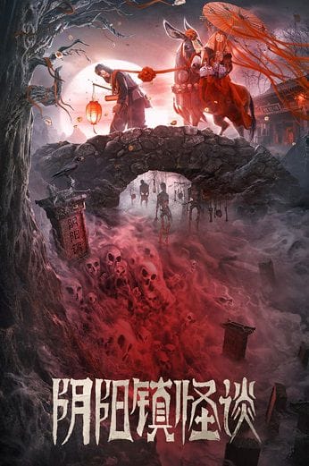 Chuyện Quái Dị Âm Dương - The Town Of Ghosts