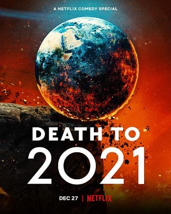 Hẹn Không Gặp Lại 2021 - Death To 2021