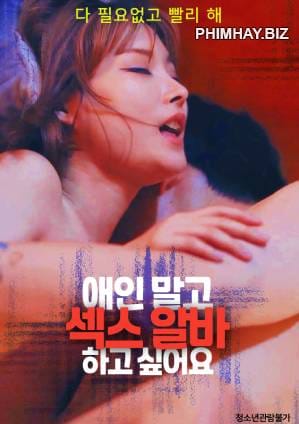 Cô Gái Muốn Làm Tình - I Want To Do A Sex Part Time Job Instead Of A Lover