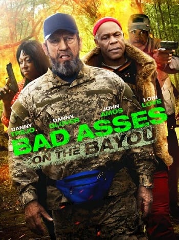 Bố Đời 3 - Bad Ass 3 Bad Asses On The Bayou