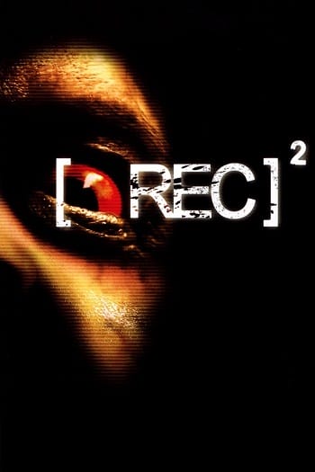 Góc Quay Đẫm Máu 2 - Rec 2