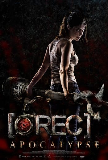 Góc Quay Đẫm Máu 4 Tận Diệt - Rec 4 Apocalypse